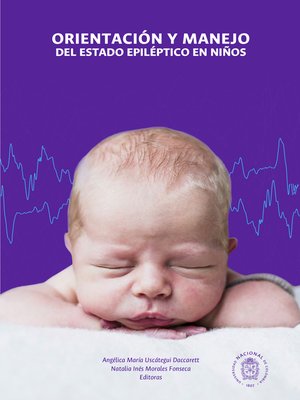 cover image of Orientación y manejo del estado epiléptico en niños